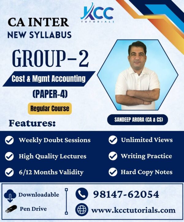 Best & Most Affordable Video lectures and live online classes by Sandeep Arora Sir for Cost and Management accounting group 1. Sandeep Sir teaches the CA Inter Costing subjects with great clarity