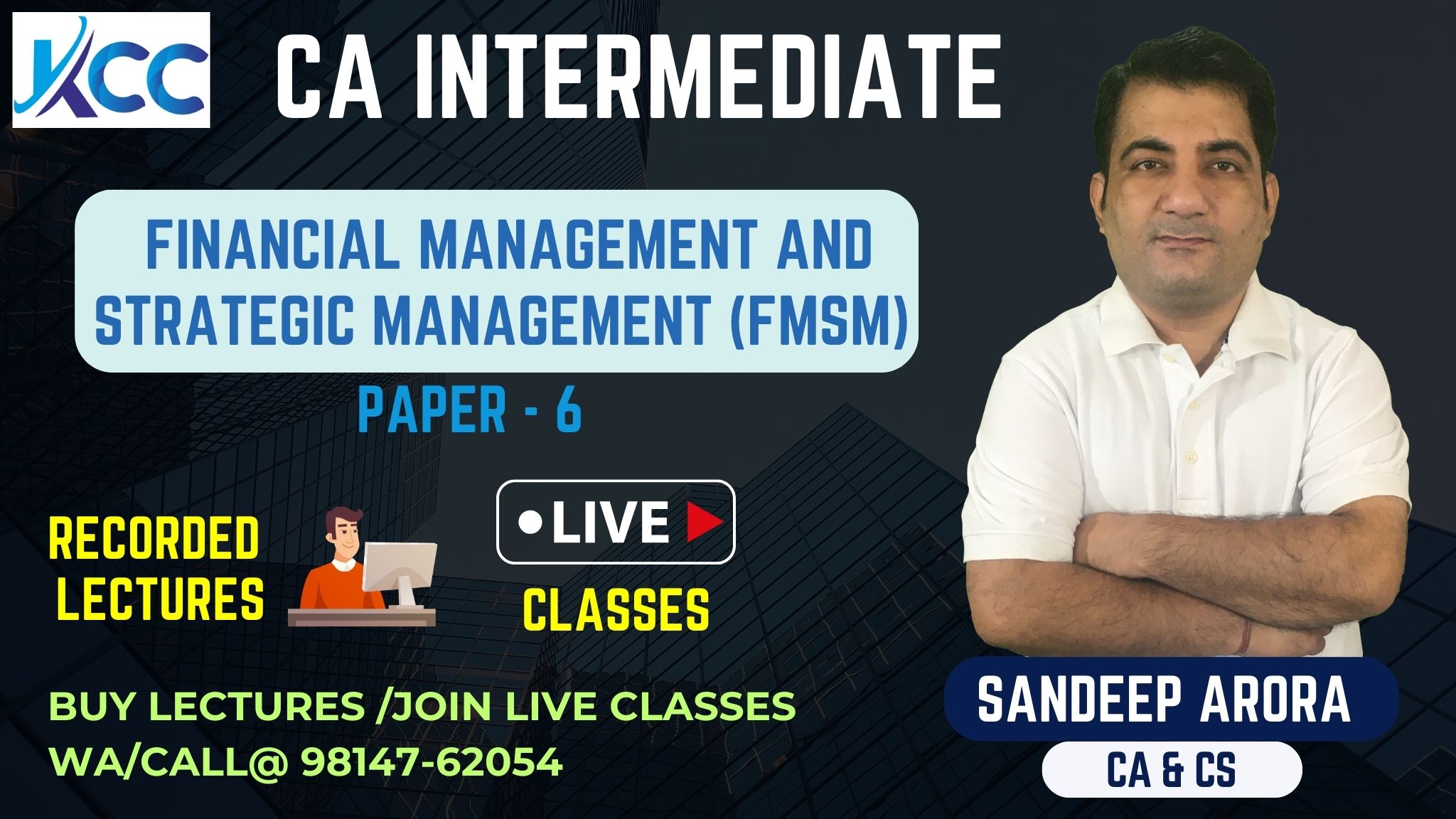 Best & Most Affordable CA Inter Financial Management & Strategic Management Offline, Face to Face & Live Online Classes in Ludhiana