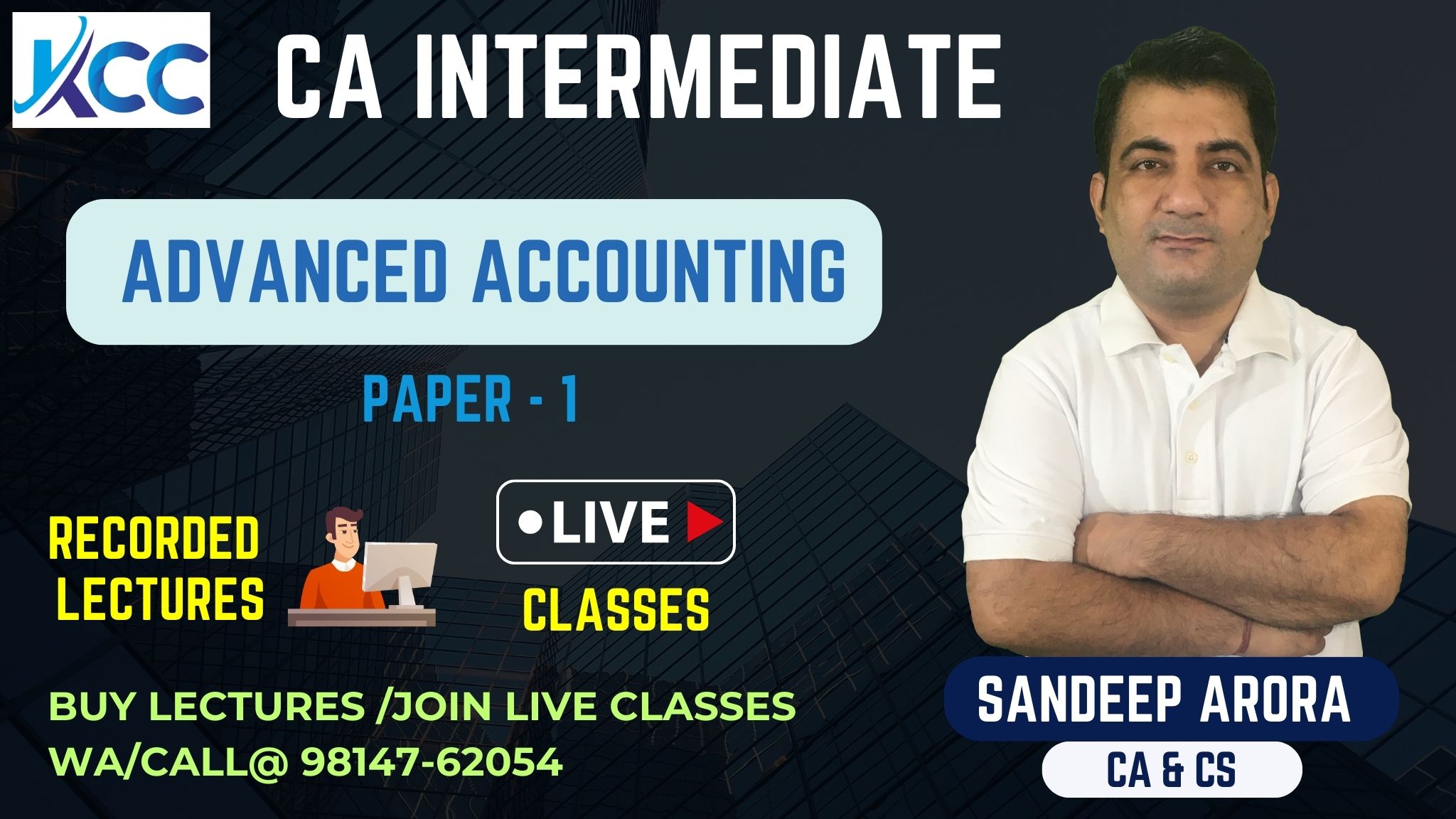 Best CA Inter Advanced Accounting Offline and Face to Face Coaching in Ludhiana, Punjab and Recording and Live Online Classes by Sandeep Arora Sir